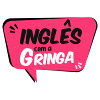 Curso Inglês com a Gringa é Bom
