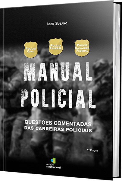 Manual Policial - Caderno de questões comentadas e bom confiavel