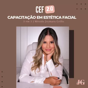 Curso CEF 2.0 Capacitação em Estética Facial da Joymara Grillo É Bom? Vale a pena Comprar?