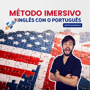 Método Imersivo Inglês com O Português É Bom? Vale a pena Comprar?