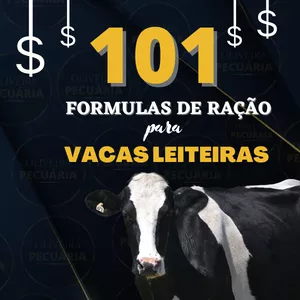 Ebook 101 Fórmulas de Ração para Vacas Leiteiras É Bom? Vale a pena Comprar?